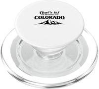 Eso es Todo, me Mudo a Colorado Divertido Estilo de Vida al Aire Libre zumbido PopSockets PopGrip para MagSafe