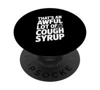 Eso es una Gran cantidad de Jarabe para la Tos PopSockets PopGrip Adhesivo