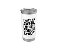 Eso es una gran cantidad de jarabe para la tos Vaso térmico de acero inoxidable de doble pared