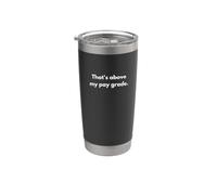 Eso está por encima de mis refranes graciosos de Vaso térmico de acero inoxidable de doble pared