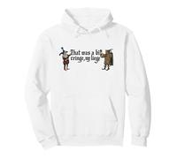 Eso fue Un Poco Cringe Divertido Gen Z Medieval Brainrot Gag Meme Sudadera con Capucha