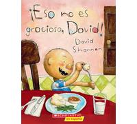 ¡Eso No Es Gracioso, David! (That's Not Funny, David!)