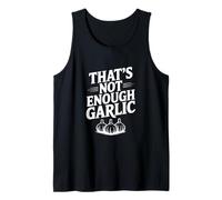 Eso no es Suficiente Ajo Hilarante Humor Foodie Camiseta sin Mangas
