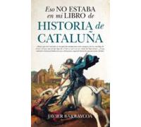 Eso no estaba en mi libro de Historia de Cataluña