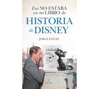 Eso no estaba en mi libro de historia de Disney