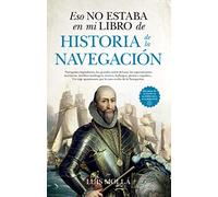 Eso no estaba en mi libro de Historia de la Navegación