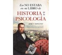 Eso No Estaba En Mi Libro De Historia De La Psicología