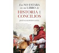 Eso no estaba en mi libro de historia de los concilios