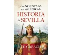 Eso No Estaba En Mi Libro De Historia De Sevilla