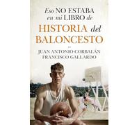 Esto No Estaba En Mi Libro De Historia Del Baloncesto