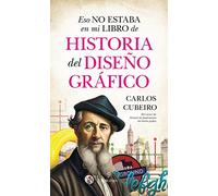 Eso no estaba en mi libro de Historia del Diseño Gráfico