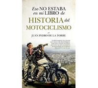 Eso no estaba en mi libro de historia del motociclismo
