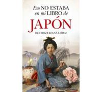 Eso No Estaba En Mi Libro De Japon
