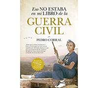 Eso No Estaba En Mi Libro De La Guerra Civil (bolsillo) (ENSAYO Y DIVULGACION)