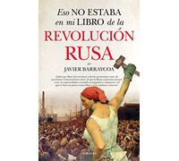 Eso No Estaba En Mi Libro De La Revolución Rusa