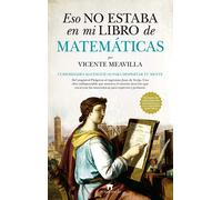 Eso no estaba en mi libro de Matemáticas | Vicente Meavilla Seguí
