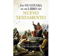 Eso No Estaba En Mi Libro Del Nuevo Testamento