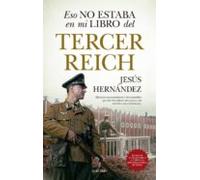 Eso No Estaba En Mi Libro Del Tercer Reich (ebook)