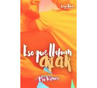 Eso que llaman: Crecer: 2