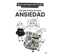 Eso que te pasa se llama ansiedad: Cambia lo que te pesa por lo que te llena (MR Bienestar y salud)