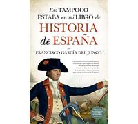 Eso Tampoco Estaba En Mi Libro De Historia De España