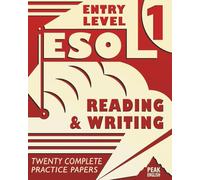 ESOL Entry Level 1 - Reading & Writing: Student Practice Test Papers