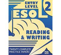 ESOL Entry Level 2 - Reading & Writing: Student Practice Test Papers (ESOL Skills For Life)