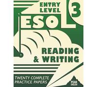 ESOL Entry Level 3 - Reading & Writing: Student Practice Test Papers (ESOL Skills For Life)