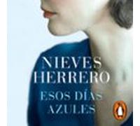 Esos Días Azules (audiolibro)