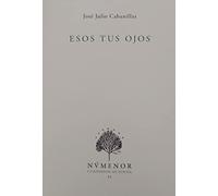 Esos tus ojos: 32 (Cuadernos de poesía Númenor)