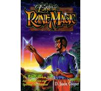 Esoteric Rune Magic: The Elder Futhark in Magic, Astral Projection and Spiritual Development (Llewellyn's World Magic)