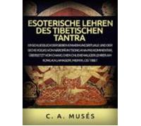 Esoterische Lehren Des Tibetischen Tantra (übersetzt) (ebook)