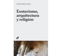 Esoterismo Arquitectura Y Religión