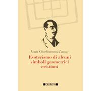 Esoterismo di alcuni simboli geometrici cristiani (CADRATIN)