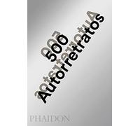 ESP. 500 autoretratos: Nueva Edición Actualizada (ART)