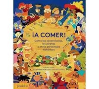 ESP ¡A comer! Como los cavernícolas, los piratas: y otras personas (CHILDRENS BOOKS)