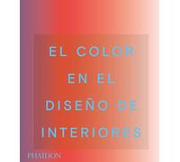 ESP EL color en el diseño de interiores: El Color En El Diseño De Interiores/ Color in Contemporary Interior Design