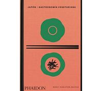 ESP Japón Gastronomía vegetariana: Gastronomía vegetarian / The Cookbook (FOOD-COOK)