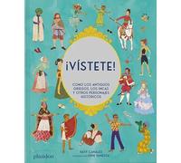 ESP ¡Vístete!: Como los antiguos griegos, los incas y otros personajes hist (CHILDRENS BOOKS)
