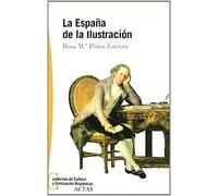 ESPA?A DE LA ILUSTRACION,LA (CUADERNOS CULTURA Y CIVILIZACION HISPANI)