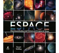 Espace, dans les profondeurs de l'univers et à l'origine du temps