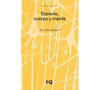 Espacio, cuerpo y mente: 6 (Sin Prejuicios)