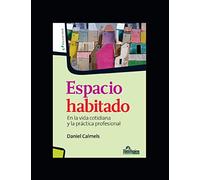 Espacio Habitado: En la vida cotidiana y la práctica profesional: 1 (psicologia infantil)