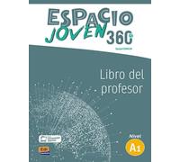 Espacio joven 360, nivel A1: Libro del profesor