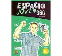 Espacio joven 360°. Nivel A1. Liibro del alumno. Per le Scuole superiori (Vol. 1)