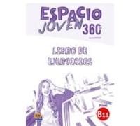 Espacio Joven 360º - Nivel B1.1: Libro De Ejercicios