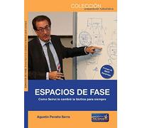 ESPACIOS DE FASE . COMO SEIRUL.LO CAMBIÓ LA TÁCTICA PARA SIEMPRE