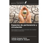Espacios de pertenencia y circulación: Espacialidad de los jóvenes licenciados tras completar una medida socioeducativa