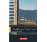Espacios literarios - Lektüren in spanischer Sprache - B1/B2: Historias de la España vacía - Lektüre