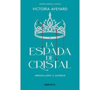 ESPADA DE CRISTAL . EDICION ESPECIAL LIMITADA